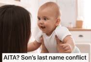 Couple Argues About What Last Name To Give Their Child, And When They Finally Make A Decision, The Husband’s Mom Complains