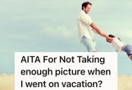 Dad Goes On Vacation With His Kids, But His Wife Is Really Upset That He Didn’t Take Very Many Pictures