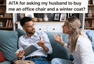 Woman Needs A New Desk Chair For Her Home Office, But Her Husband Thinks She Needs To Pay For It Herself