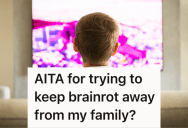 Older Brother Tries To Encourage His Younger Brother To Watch Positive TV Shows, But His Parents Let Him Watch Whatever He Wants