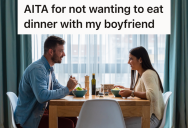 She Likes To Eat Dinner No Later Than 5pm, But Her Boyfriend Wants Her To Wait Until He Gets Home From Work