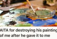 Her Painter Friend Kept Saying He Was Working On A Portrait Of Her, But When She Got It, She Destroyed It To Stop The Games