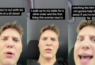 A Waiter Said A Table Of Six People Told Him In Advance They Wouldn’t Be Tipping Him. So He Refused To Serve Them.