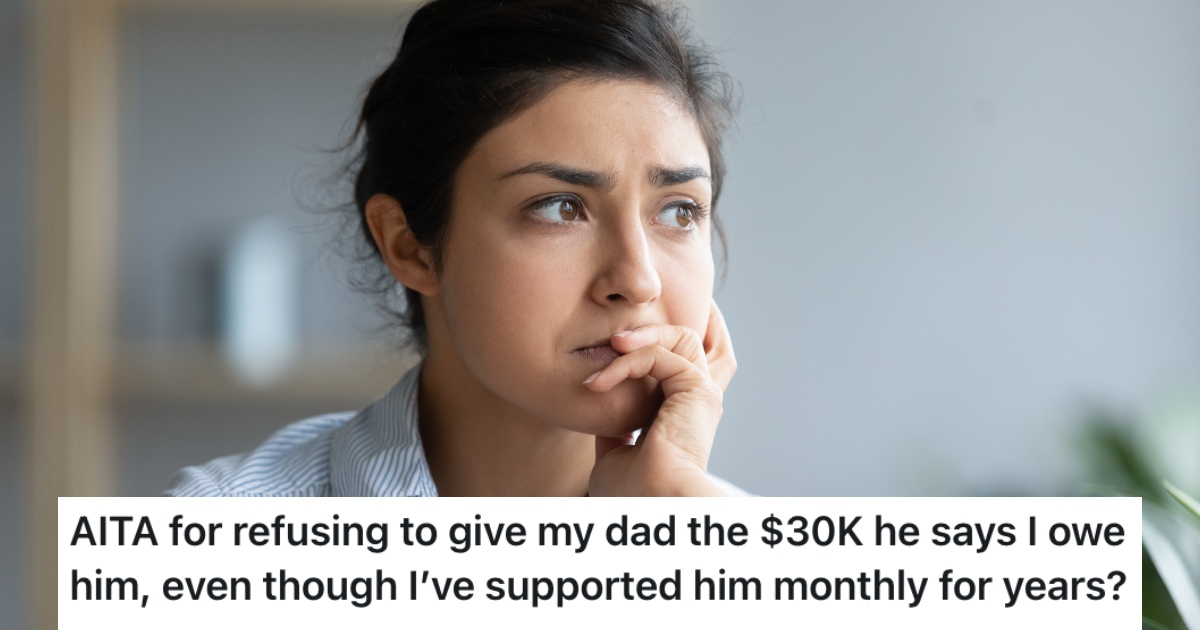 Shes Supported Her Father For Years, But She Refused To Give Him $30,000 When He Asked For It woman in deep thought