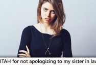 She Just Can’t Seem To Break the Ice with Her “Sister in Law,” And Now She’s Finally Given Up