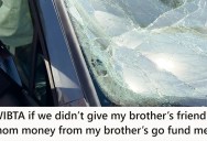 A Tragically Preventable Car Accident Has Her Brother In Bad Shape, But Then A Friend’s Mother Comes Calling For Money To Replace Her Son’s Car