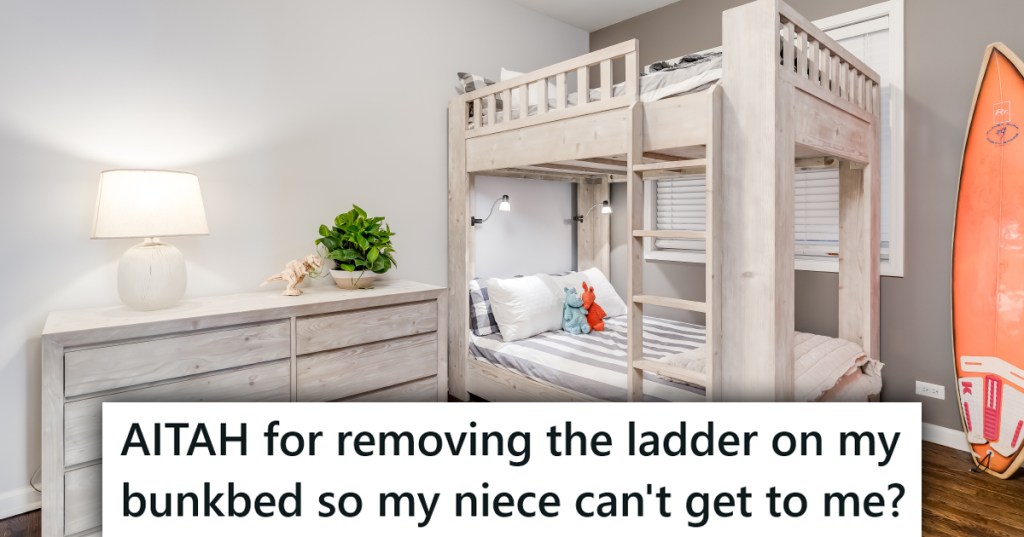 Bunk beds with a caption that reads "AITAH for removing the ladder on my bunkbed so my niece can't get to me?"