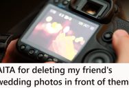 They Were Asked To Be The Cheap Friend Photographer At A Wedding, But Just HOW Cheap Led To The Destruction Of All The Pics