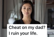 She Found Out Her Dad’s Wife Was Cheating On Him, So She Went Nuclear And Blew Up Her Life