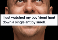 He Caught A Whiff Of A Strange Odor, So One Man Used His Superhuman Smell To Track Down A Lone Ant In Their Bathroom