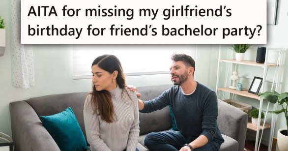 An arguing couple with a caption that reads "AITA for missing my girlfriend's birthday for friend's bachelor party?"