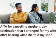 Stepmom Didn’t Want Her Stepson To Harsh The Vibes At Her Mother’s Day Celebration, So His Dad Cancelled The Whole Thing