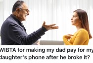 Her Father Broke Her Daughter’s Phone, And She Expects Him To Buy Her A New One