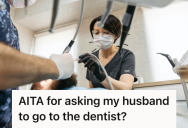 Her Husband Refused To Go To The Dentist For Eight Years, So His Wife Finally Told Him A Truth He Didn’t Want To Hear