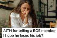 School Board Member Pushes Unpopular Uniform Policy, So A Frustrated Parent Tells Him She Hopes He Loses His Job