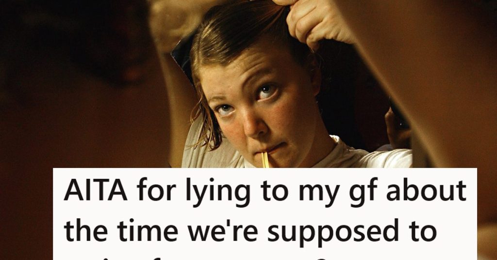 A picture of a woman getting ready with text that reads "AITA for lying to my gf about the time we're supposed toarrive for an event?