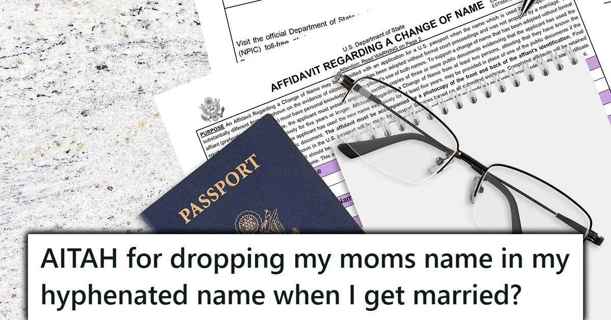 He’s Planning To Drop Half Of His Hyphenated Last Name, But That Half Namesake Isn’t Taking Kindly To It At All