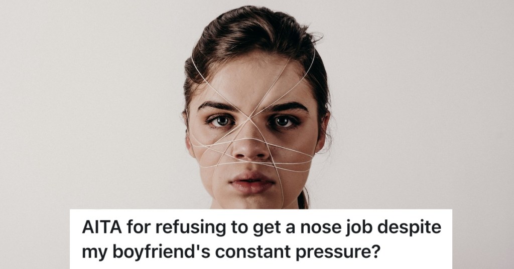 She's Happy With Her Relationship And The Way She Looks... Until Her Boyfriend Demands She Change Her Face To Suit Him