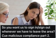 Boss Wants Employees To Be Very Specific About Why They’re Leaving Their Desk, So The Employees Work Together To Show Him Why This Is A Bad Idea