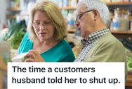 Dramatic Customer Complained About A Rude Employee Nonstop, So Her Husband Snapped And Shut Her Down In The Checkout Aisle