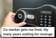 Manager Framed Her Employee For Theft And Got Him Fired, But His Friend Played The Long Game And Got Her Thrown In Prison