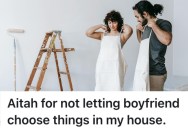 Her Boyfriend Threw A Fit Because She Painted And Got New Dishes, So She Wants To Break Up With Him