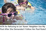 Neighbor Wasn’t Happy About Having To Follow Rules In Order To Use Their Pool, So She Wrote Up Her Own Rules