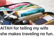 Wife Overpacks And Delays Every Road Trip, So Husband Tells Her Traveling With Her Is Miserable And Now She’s Threatening Divorce