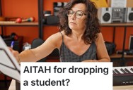 A Kid’s Parents Kept Being Flaky To This Music Teacher, So They Told Them They Wouldn’t Teach Their Kid Anymore