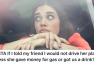 Her Freeloading Friend Won’t Stop Asking For Rides, So Now She Wants Money To Continue Driving Her Around
