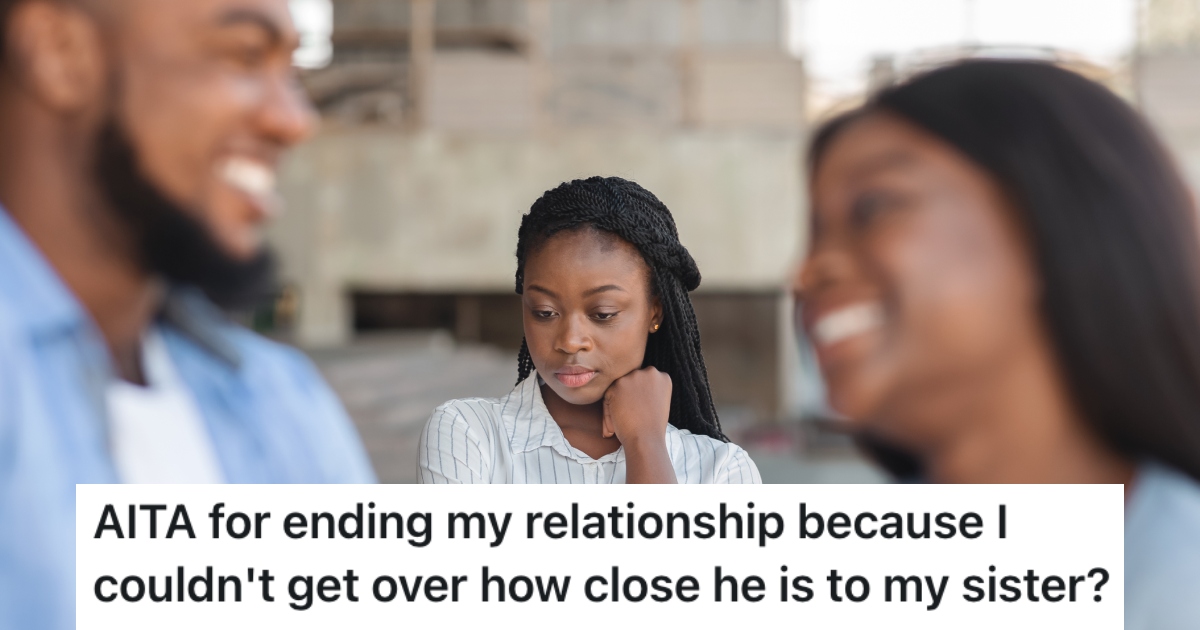 Her Boyfriend Constantly Flirted With Her Sister And Two Have A Strong Connection, So She Broke Up With Him two women and a man