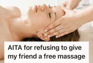 Massage Business Owner Declined To Give Free Massages, So Her Entitled Friend Began To Turn The Rest Of Their Peers Against Her