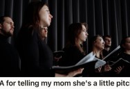 Mother And Child Had Been Singing In A Choir Together For Years, But Now They Have Starring Roles, And It’s Hurting Their Relationship