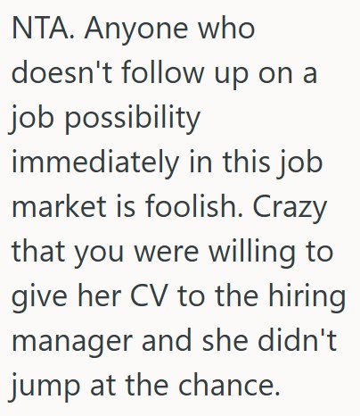 Comment 2 73 She Told A Friend About An Opening At Work, But When She Didnt Apply Right Away, She Shared It On Her Socials