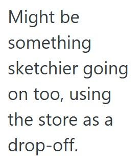 Comment 2 80 Woman Sent Packages To Company To Have Them Safely Held, But She Immediately Got Caught In Her Lie And Was Sent Away