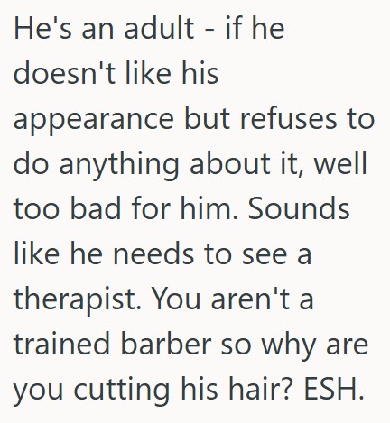 Comment 2 86 Her Husband Asked Her To Cut His Hair And Help Him With Styling It, But He Didnt Like It And Refused To Style It