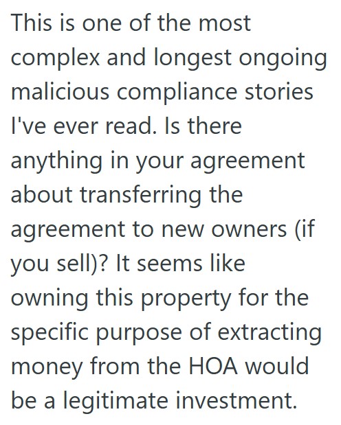 Comment 3 107 An HOA Tricked A Homeowner Into Joining, So He Read The Full Contract And Found A Loophole That Would Put Him Back In Control Of His Property