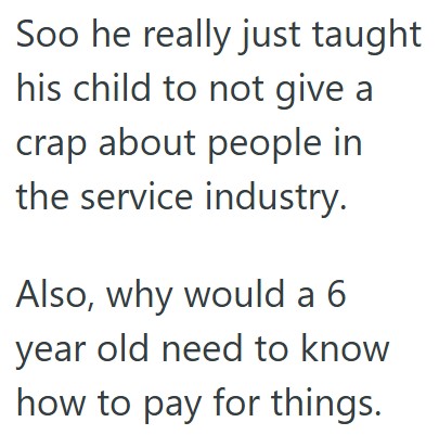 Comment 3 109 Parents Came Into A Toy Store Just Before Closing Time And Had Their Child Pick A Toy And Pay For It Himself, But It Took So Long The Manager Had To Put An End To It