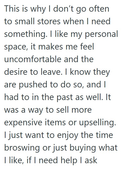 Comment 4 24 After Being Forced To Ask Customers If They Need Help All The Time, This Worker Was A Customer At Another Store, So She Complained About The Policy To Management To Try To Get It Changed