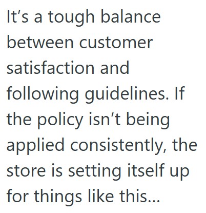 Comment 5 25 His Manager Said To Be Nice About All Price Match Requests, Which Meant Allowing A Rude Customer To Abuse The System