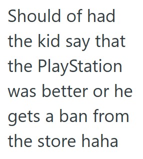 Comment 5 27 Customer Reported Employee To District Manager Because He Didnt Like The Nintendo Wii, Which Led To Him Getting Written Up