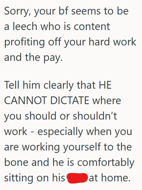 Comment 5 51 Her Unemployed Boyfriend Is Telling Her She Needs More Hours At Her Second Job, But Shes Hurt And Thinks He Needs To Work Harder At Finding A Job