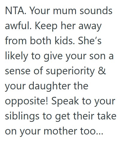 Comment 5 73 Grandma Loves And Spoils Her Grandson But Basically Ignores Her Granddaughter, So Their Mom Told The Grandma She Could Leave Until She Can Treat Them Both Equally