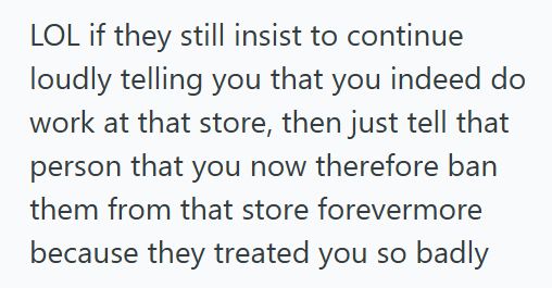 Dont Work Here 1 Man Shopping For Furniture After Work Was Mistaken For An Employee, So When The Customer Demanded His Manager, He Told Him, “My Manager Doesn’t Work Here Either”