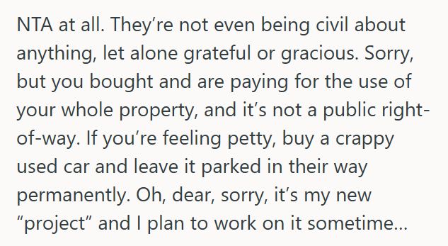 Driveway Couple Bought A Home With A Large Driveway, But Their Neighbors Kept Cutting Across It Instead Of Moving Their Own Cars