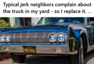His Neighbors Kept Complaining About His Hedge And His Truck, So He Gave Them Something Else To Complain About