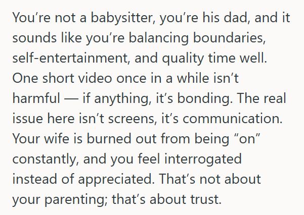 Hyper Kid 1 Dad Tries To Balance Work And Parenting By Letting His Son Watch An Occasional Video, So When His Wife Presses Him On It, He Loses His Temper
