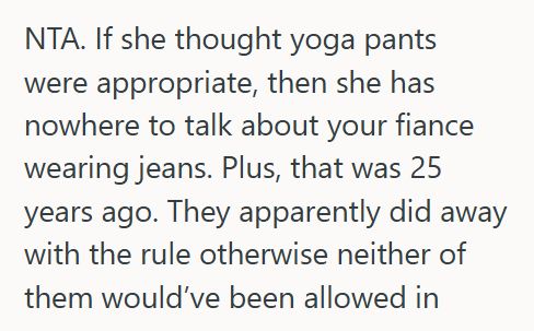 Jeans Bride To Be’s Mom Demanded Her Fiancé Change Out Of Jeans Before A Venue Visit, But Then The Bride Pointed Out Her Mom Was Wearing Yoga Pants