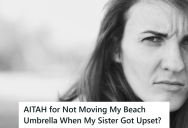 She Moved An Umbrella Away From Her Pregnant Sister At A Beach Vacation, So Her Sister Got Mad And Left Her Alone