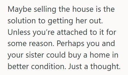 Leave My House 3 Young Woman Let Her Aunt Live Rent Free After Her Mother Passed, But When The Aunt Refused To Help With Bills, She Considered Asking Her To Leave